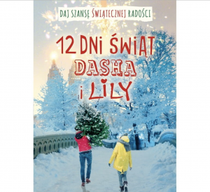 Dwanaście Dni Świąt Dasha I Lily